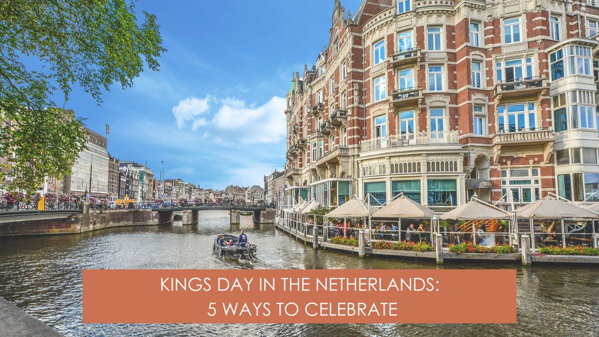 Kingsday Amsterdam 2023: Things you should know before you visit