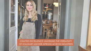 Crafted Excellence Guest Post: The Versatility of Stalwart Leather Aprons Across Industries